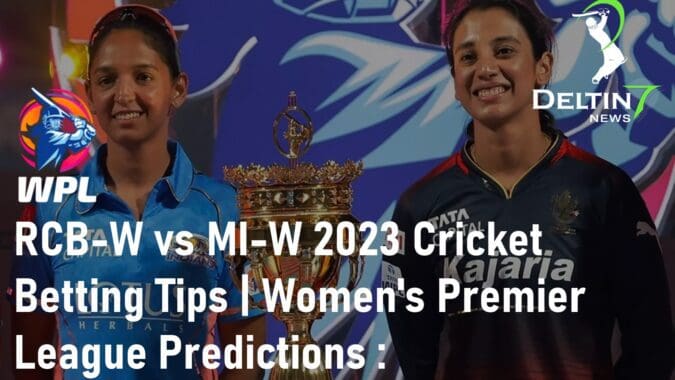RCB-W vs MI-W 2023 Cricket Betting Tips Women's Premier League Predictions