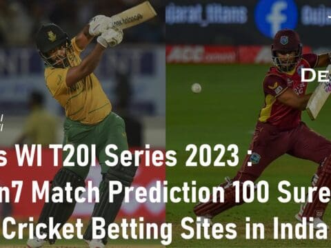 SA vs WI T20I Series 2023 Deltin7 Match Prediction 100 Sure Best Cricket Betting Sites in India