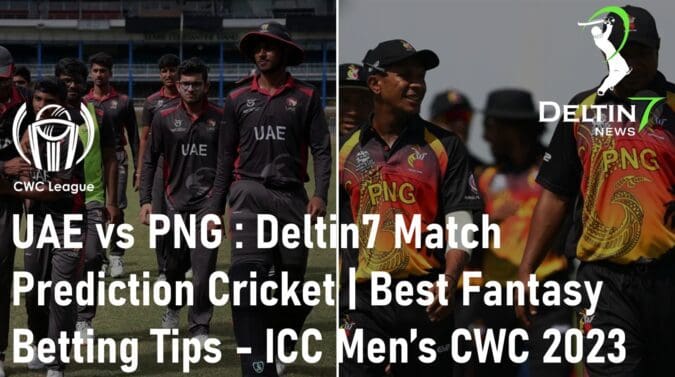 UAE vs PNG Match Prediction Cricket Men’s Cricket World Cup 2023