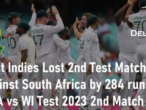 West Indies Lost 2nd Test Match Against South Africa by 284 runs – SA vs WI Test 2023 2nd Match West Indies Lost 2nd Test SA vs WI Test 2023