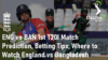 Eng vs Ban 1st T20I Match Prediction