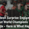Bangladesh Beat the World Champions
