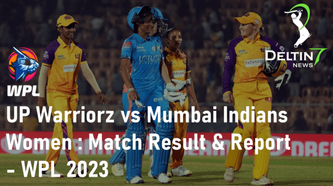 WPL 2023 UP vs MI Result and Report - MAR 12th