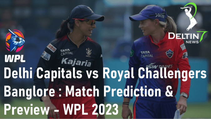 WPL 2023 RCB vs DC Prediction and Preview