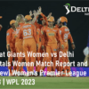 WPL 2023 GG vs DC Match Report