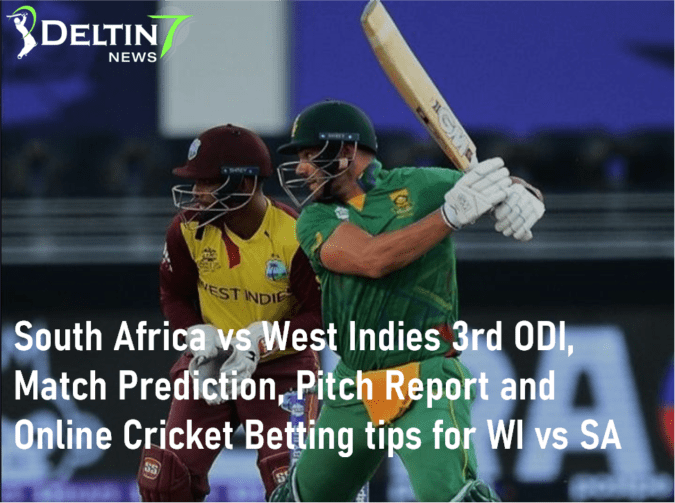 SA vs WI 3rd ODI Prediction, Pitch Report and Cricket Betting tips SA vs WI 3rd ODI Prediction