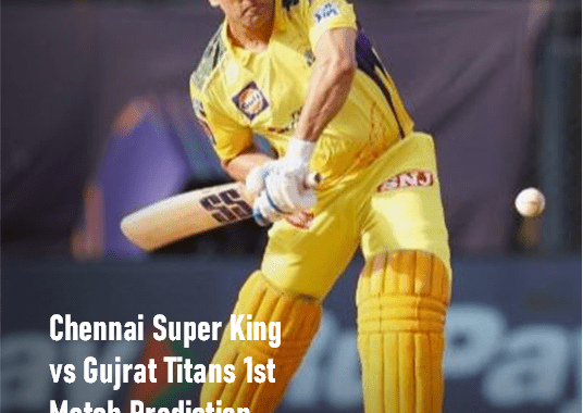 IPL CSK vs GT 1st Match Prediction
