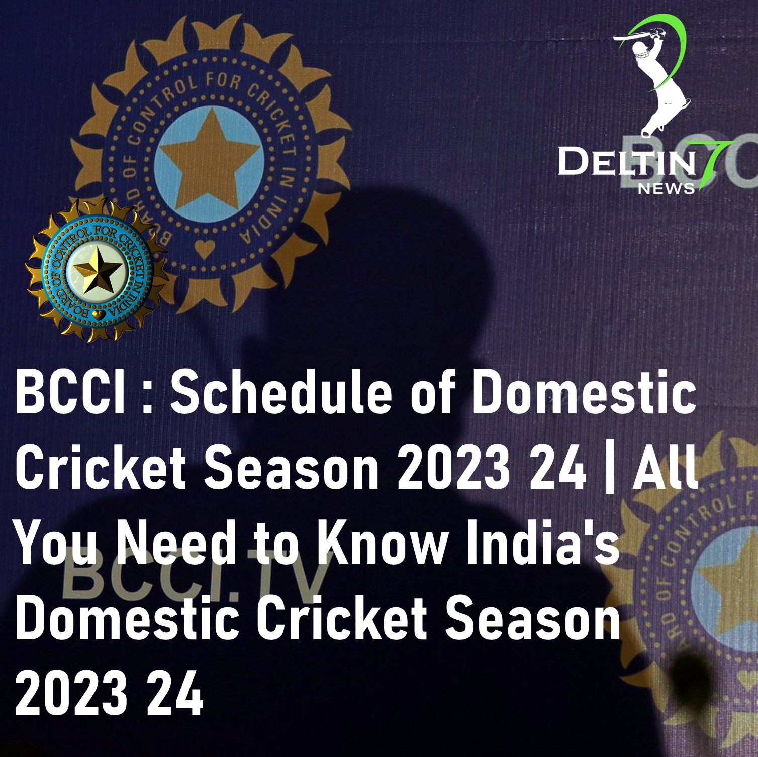 BCCI Announces Schedule of Domestic Cricket Season 2023 24