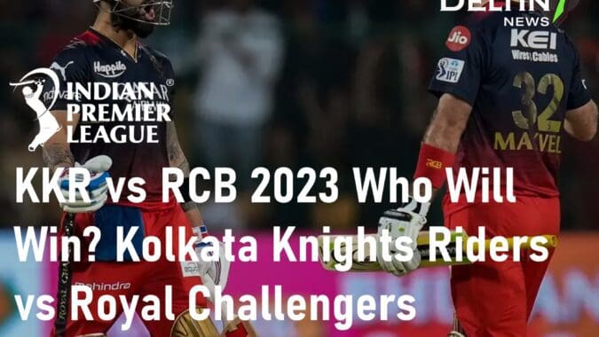 KKR vs RCB 2023 Who Will Win Kolkata Knights Riders vs Royal Challengers Bangalore Best IPL Betting Sites in India
