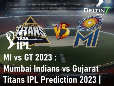 MI vs GT 2023 Mumbai Indians vs Gujarat Titans IPL Prediction 2023 Best IPL Betting App in India