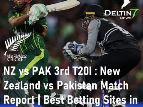 NZ vs PAK 3rd T20I Match Report Best Betting Sites in India for Cricket