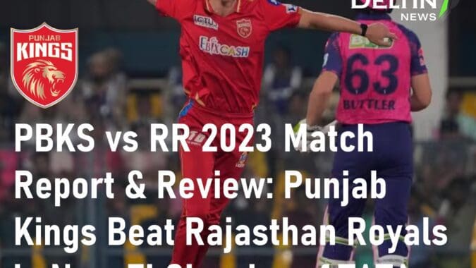 PBKS vs RR 2023 Match Report Punjab Kings Beat Rajasthan Royals TATA IPL 2023