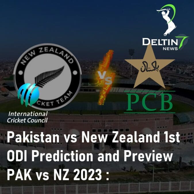 Pakistan vs New Zealand 1st ODI Prediction and Preview | PAK vs NZ 2023 Pakistan vs New Zealand 1st ODI Prediction PAK vs NZ 2023