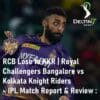 RCB Lose to KKR Royal Challengers Bangalore vs Kolkata Knight Riders IPL Match Report