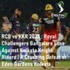 RCB vs KKR 2023 Royal Challengers Bangalore Lose Against Kolkata Knight Riders Eden Gardens Kolkata