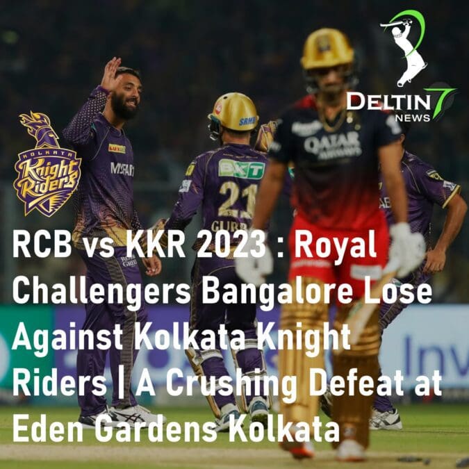 RCB vs KKR 2023 Royal Challengers Bangalore Lose Against Kolkata Knight Riders Eden Gardens Kolkata