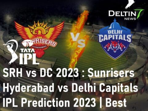SRH vs DC 2023 IPL Prediction 2023 Best IPL Betting App in India