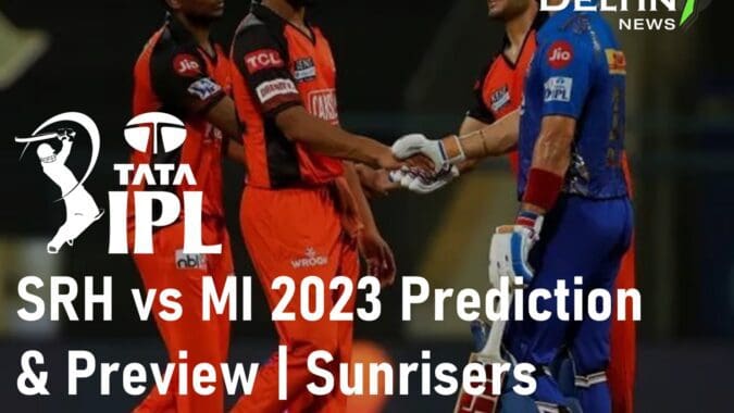 SRH vs MI 2023 Prediction Sunrisers Hyderabad vs Mumbai Indians IPL Betting India