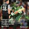 PAK vs NZ T20 Prediction April 14th