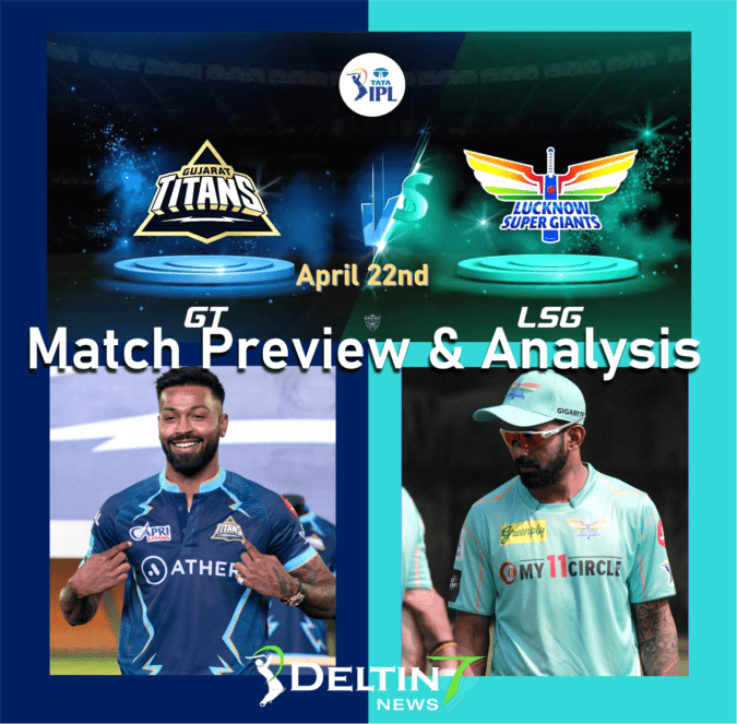 IPL GT vs LSG Apr 22nd Prediction