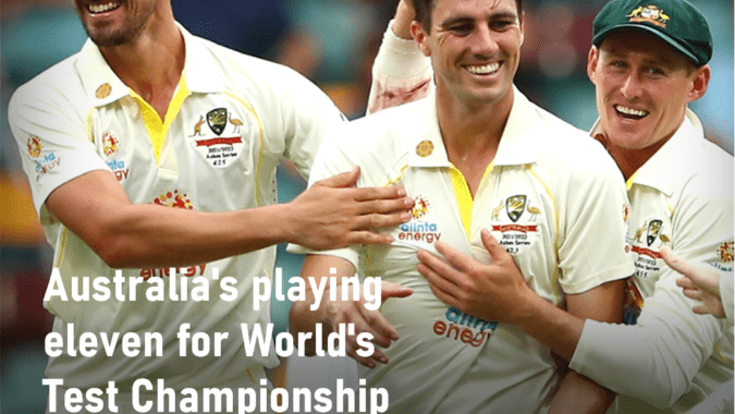 Australia playing eleven for WTC finals