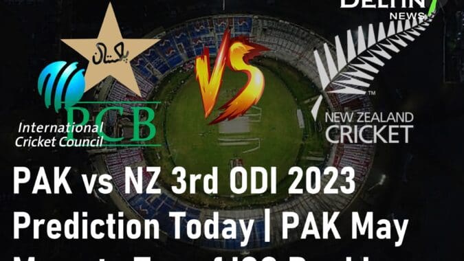 PAK vs NZ 3rd ODI 2023 Cricket Prediction Today ICC Ranking ODI