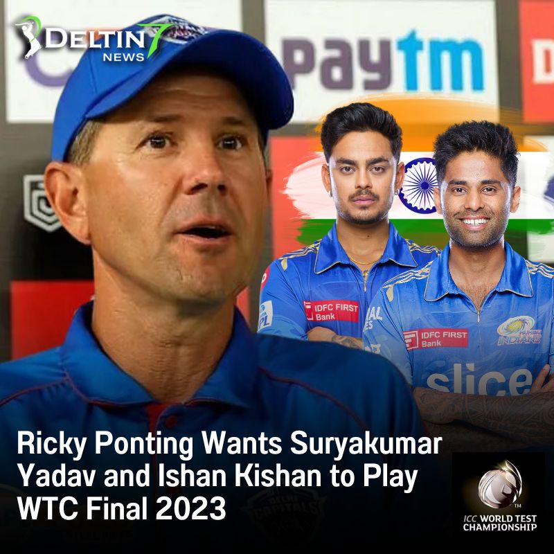 Ricky Ponting Wants Suryakumar Yadav and Ishan Kishan at WTC