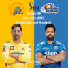 IPL CSK vs MI May 6 Prediction