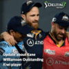 Update about Kane Williamson