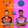 IPL RR vs SRH May 7 Prediction