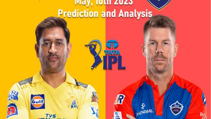 CSK vs DC May 10th Prediction