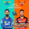 SRH vs LSG May 13th Prediction