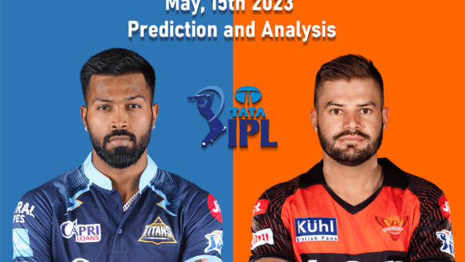 SRH vs GT May 15th Prediction