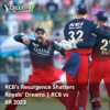 RCB's Resurgence Shatters Royals' Dreams