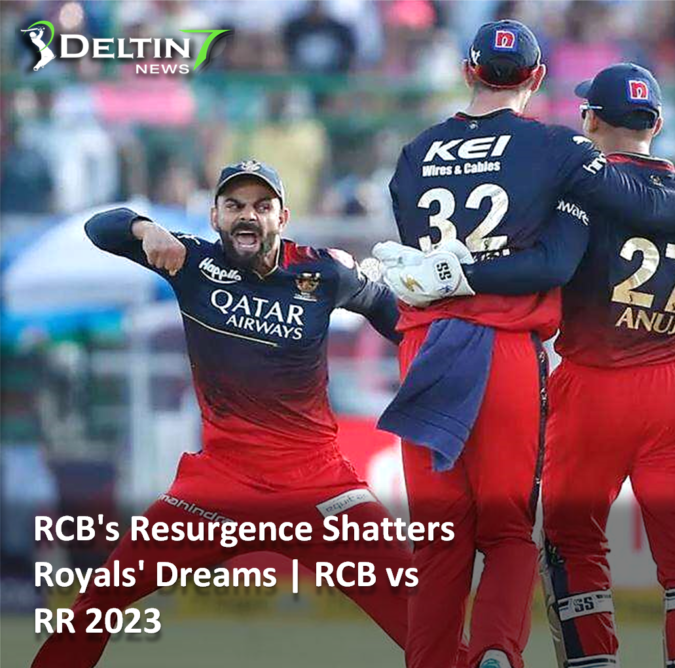 RCB's Resurgence Shatters Royals' Dreams