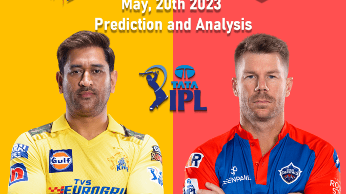 DC vs CSK May 20th Prediction