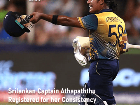Srilankan Captain Athapaththu Registered for her Consistency in the Opening Game