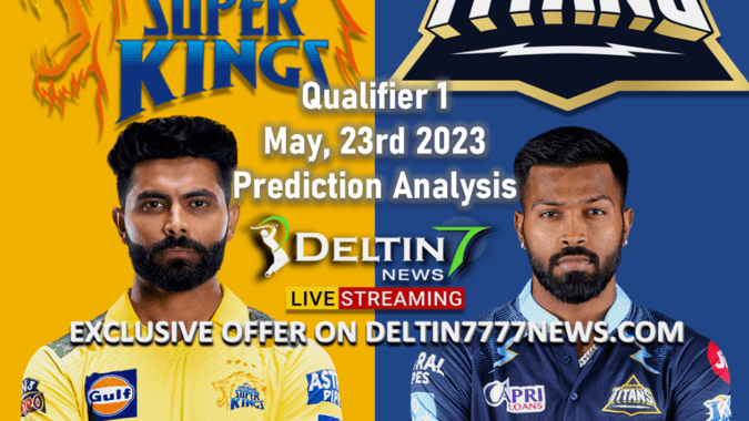 IPL 2023 CSK vs GT Qualifier 1 Prediction