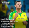 Josh Hazlewood Continues his Cricket Journey