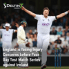 England is facing Injury