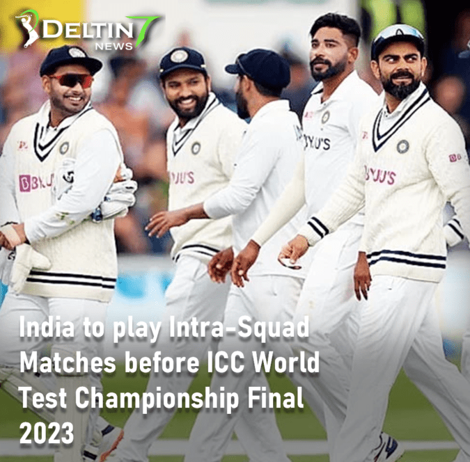 India to play Intra-Squad Matches
