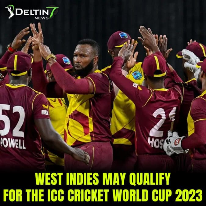 West Indies may qualify for the ICC CRICKET WORLD CUP 2023