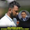 Sunil Gavaskar's Defence of Cheteshwar Pujara: A Scapegoat or a Loyal Servant?