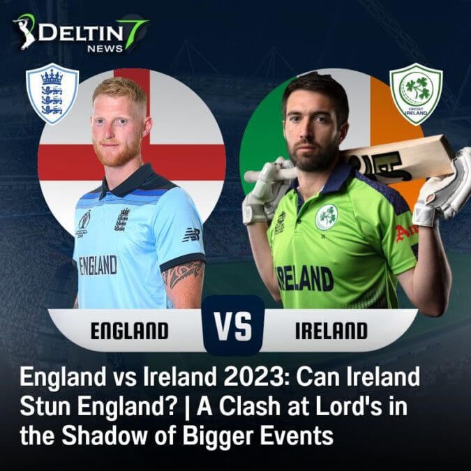 England vs Ireland 2023: Can Ireland Stun England? | A Clash at Lord’s in the Shadow of Bigger Events England vs Ireland 2023: Can Ireland Stun England? | A Clash at Lord's in the Shadow of Bigger Events