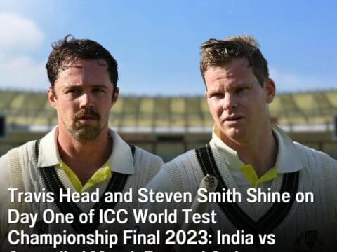 Travis Head and Steven Smith Shine on Day One of ICC World Test Championship Final 2023: India vs Australia | Match Report | As it Happened