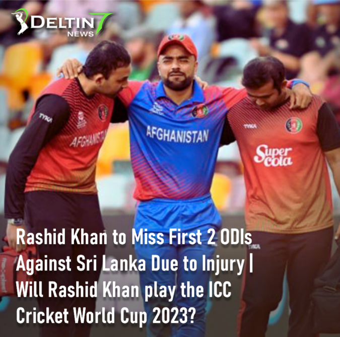 Rashid Khan to Miss First 2 ODIs Against Sri Lanka Due to Injury