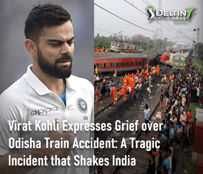Virat Kohli Expresses Grief over Odisha Train Accident: