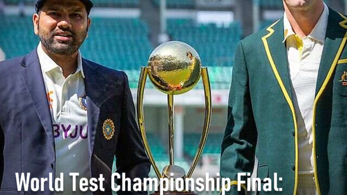 All You Need to Know about WTC Final 2023