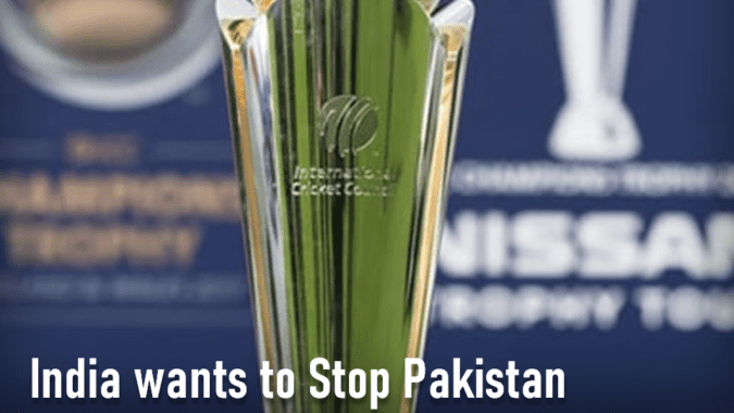India wants to Stop Pakistan from Hosting ICC