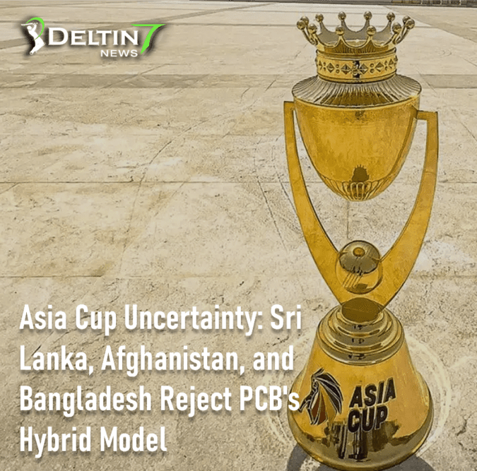 Asia Cup Uncertainty: Sri Lanka, Afghanistan, and Bangladesh Reject PCB's Hybrid Model